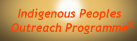 Global Indigenous Peoples Outreach Programme
